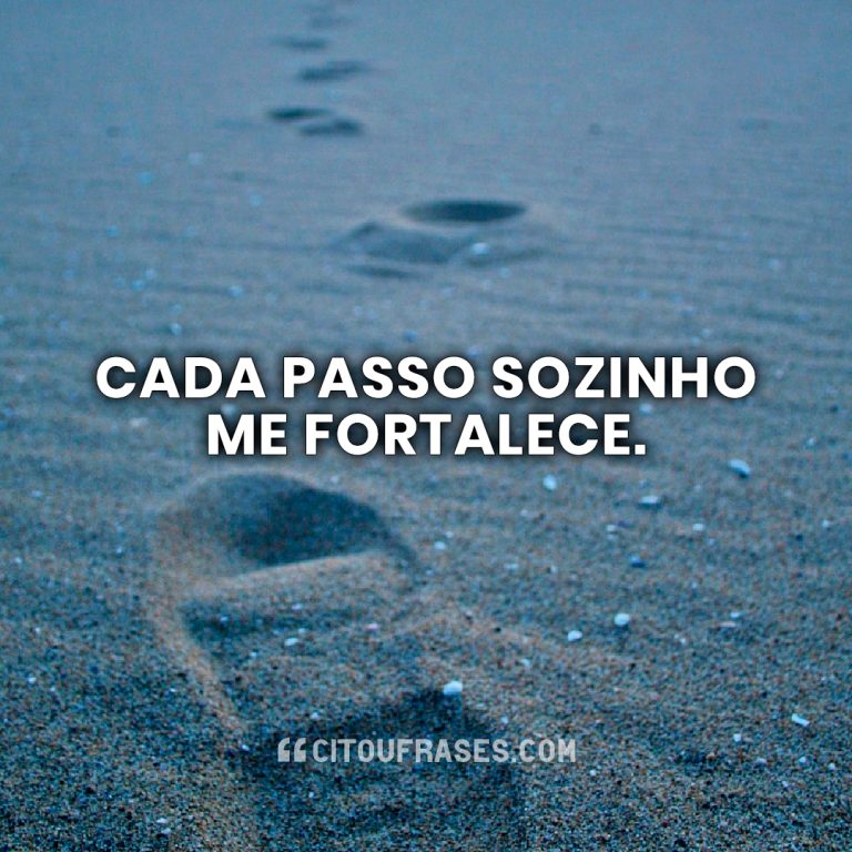 80 Frases para foto sozinho: Instagram, reflexão e tumblr