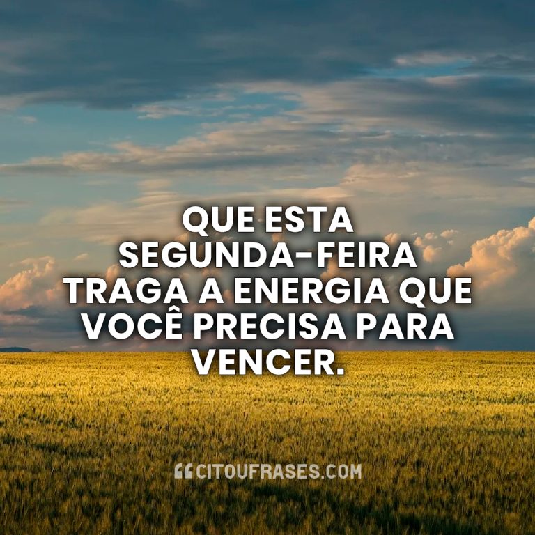 60 Mensagens de Boa Tarde Segunda-Feira para Enviar