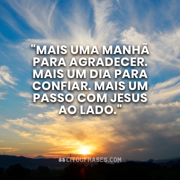 70 Mensagens de bom dia com Jesus para compartilhar