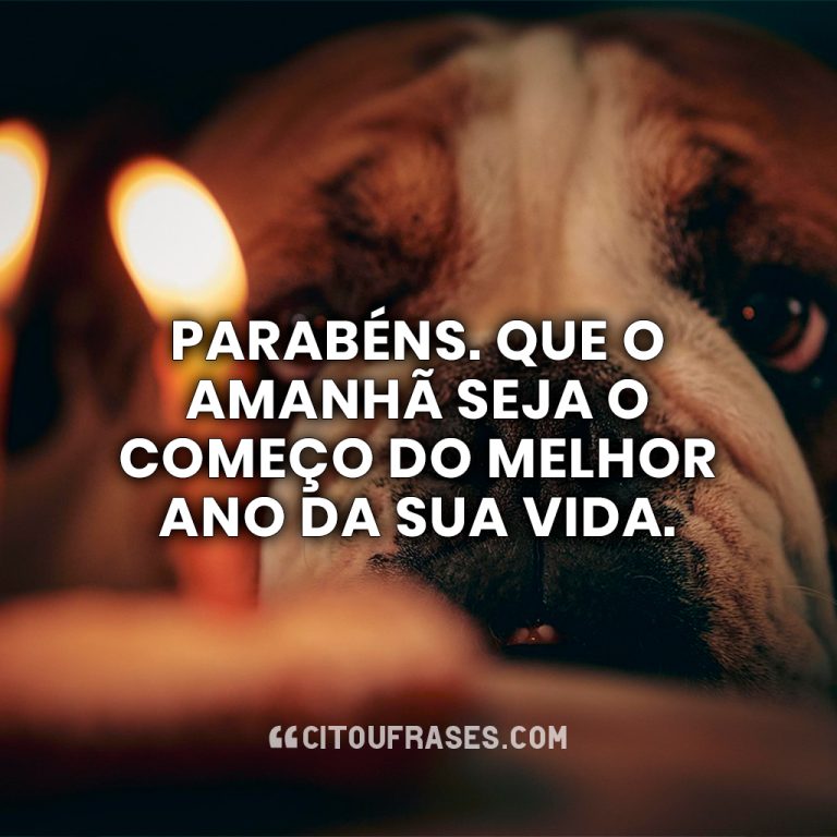 Mensagens de Feliz Aniversário: 110 Frases Lindas